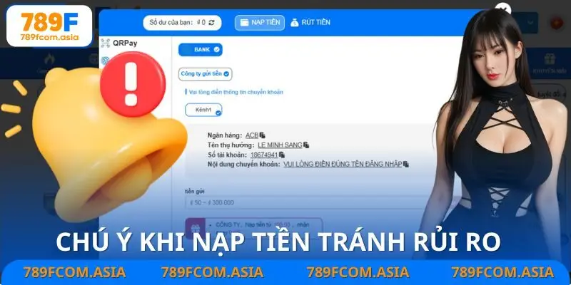 Ghi chú giúp tất cả tài khoản nạp tiền an toàn và chính xác